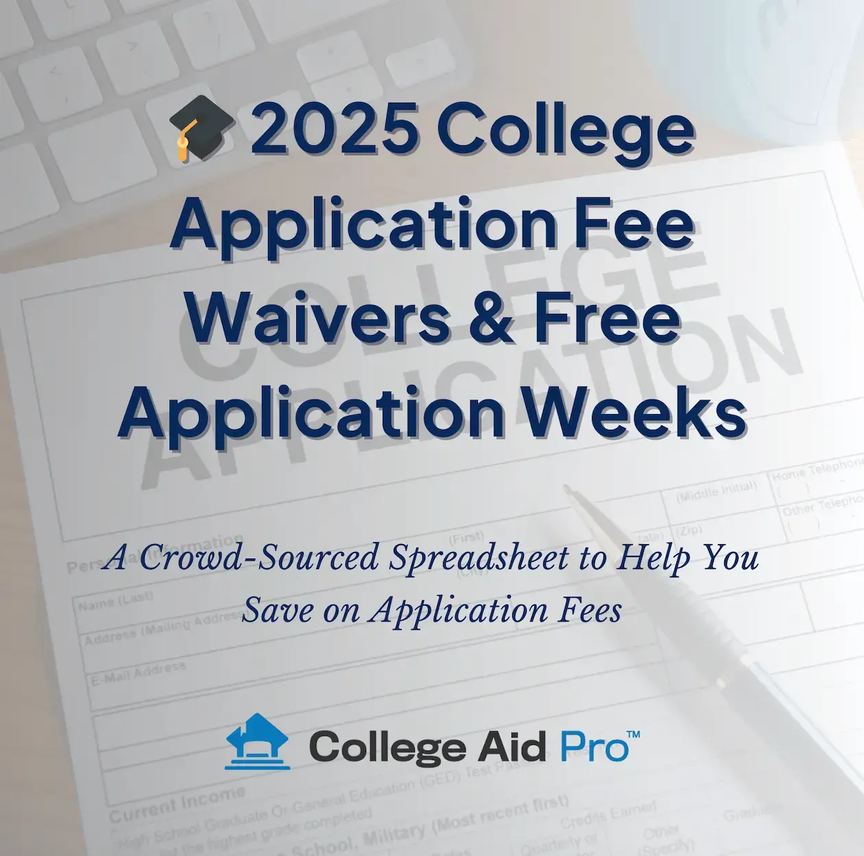 College App Fee Waivers & Free Application Weeks