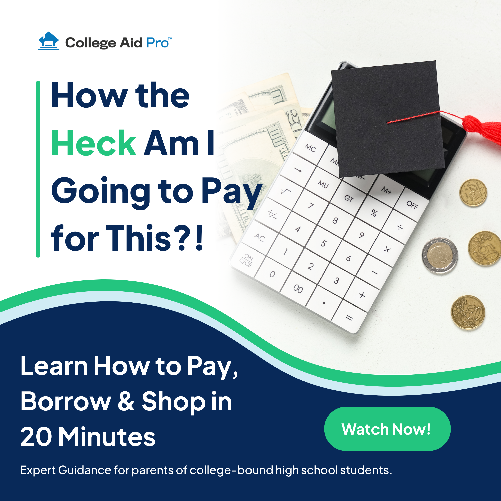 How the Heck Am I Going to Pay For This?!