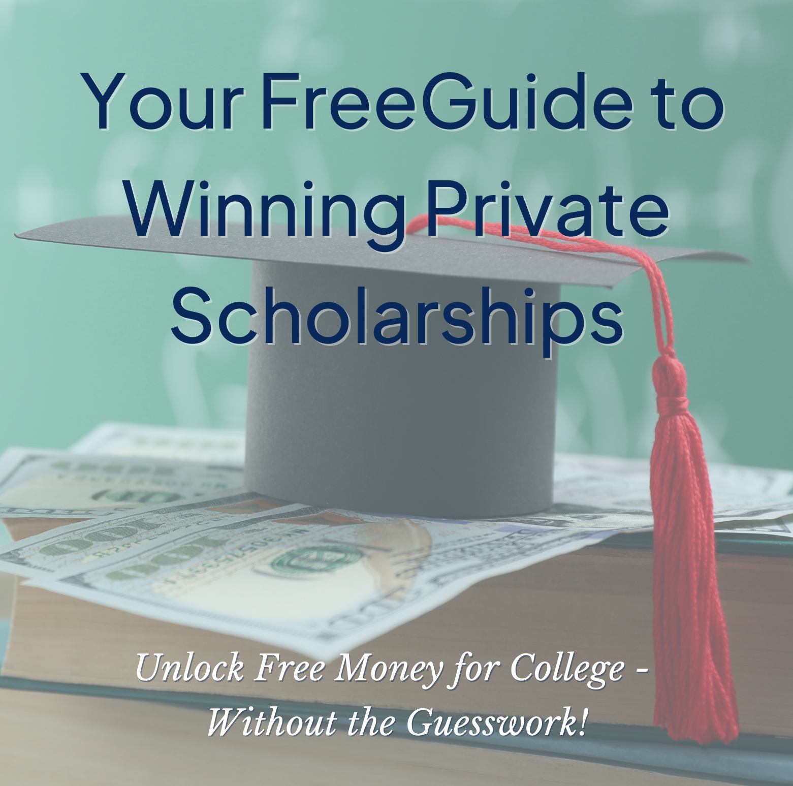 Private Scholarship Guide